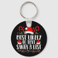 Most Likely To Text Santa A List Matching Christma