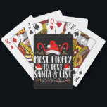 Most Likely To Text Santa A List Matching Christma Playing Cards<br><div class="desc">Most Likely To Text Santa A List Matching Christmas</div>