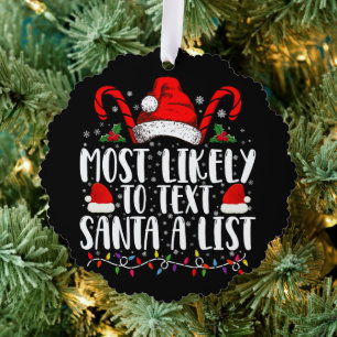 Most Likely To Text Santa A List Matching Christma Tree Decoration Card