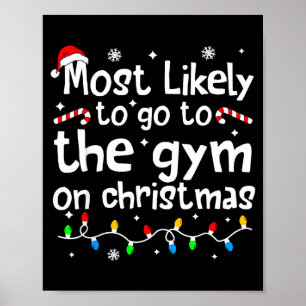 Most Likely To The Gym On C-hristmas Workout Match Poster