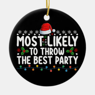 Most Likely To Throw The Best Party Christmas Ceramic Tree Decoration