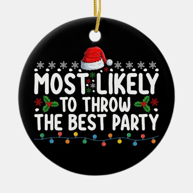 Most Likely To Throw The Best Party Christmas Ceramic Tree Decoration (Front)
