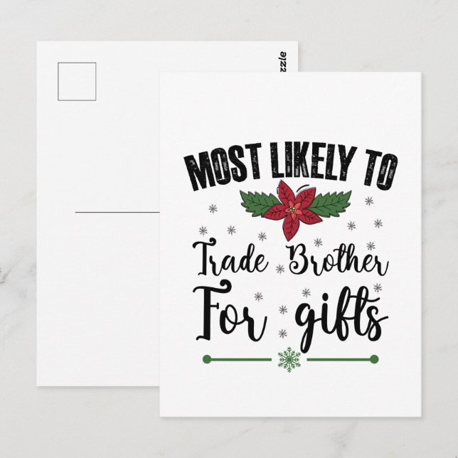 Most Likely To Trade Brother For Gifts Christmas Postcard (Front/Back)