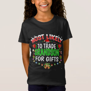 Most Likely To Trade Grandson Santa Hat Xmas Light T-Shirt