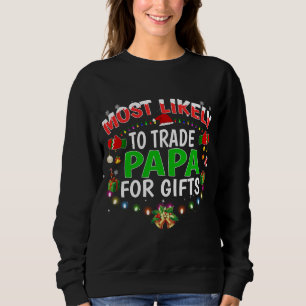Most Likely To Trade Papa Santa Hat Xmas Lights Pj Sweatshirt