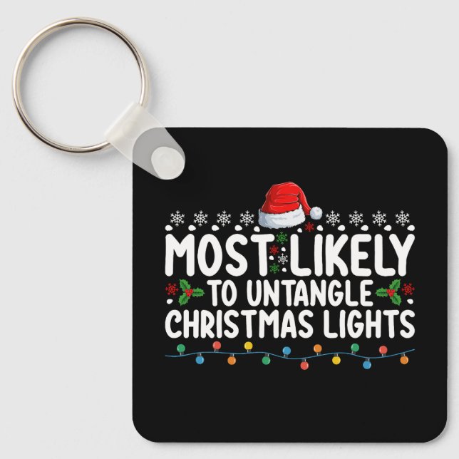 Most Likely To Untangle Christmas Lights Holiday Key Ring (Front)