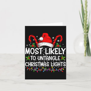 Most Likely To Untangle Christmas Lights Matching  Card