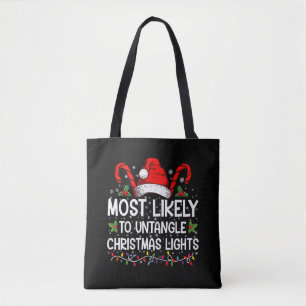 Most Likely To Untangle Christmas Lights Matching Tote Bag