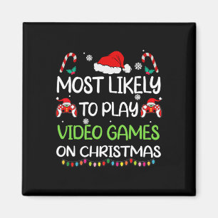 Most Likely To Video Games Christmas Family Gamer  Magnet