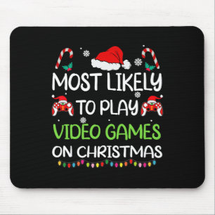 Most Likely To Video Games Christmas Family Gamer  Mouse Mat