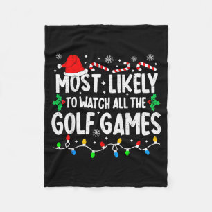 Most Likely To Watch All Golf Games Funny Matching Fleece Blanket