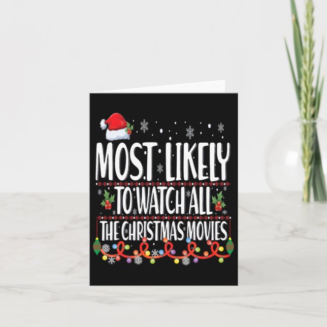 Most Likely To Watch All The Christmas Movies Matc Card (Front)