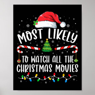 Most Likely To Watch All The Christmas Movies Matc Poster