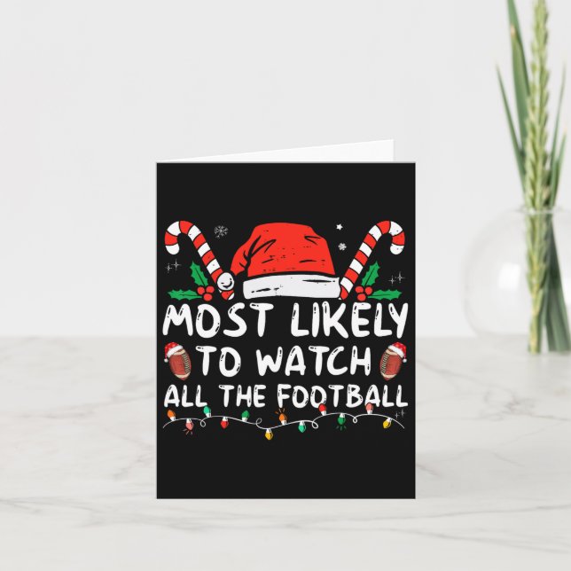 Most Likely To Watch All The Football Games Christ Card (Front)