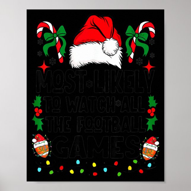 Most Likely To Watch All The Football Games Pajama Poster (Front)