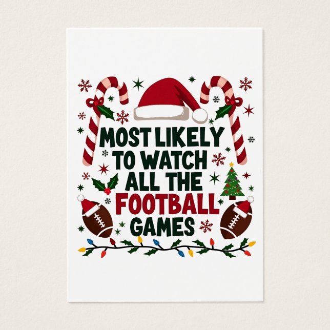 Most Likely to Watch All the Football Games Ugly  (Front)