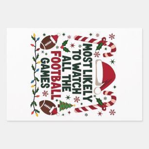 Most Likely to Watch All the Football Games Ugly Wrapping Paper Sheet