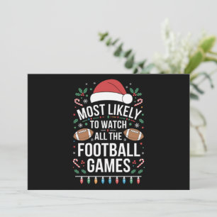 Most Likely To Watch All The Football Games Xmas Holiday Card