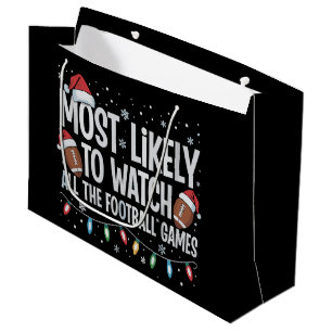 Most Likely To Watch All The Football Games Xmas Large Gift Bag