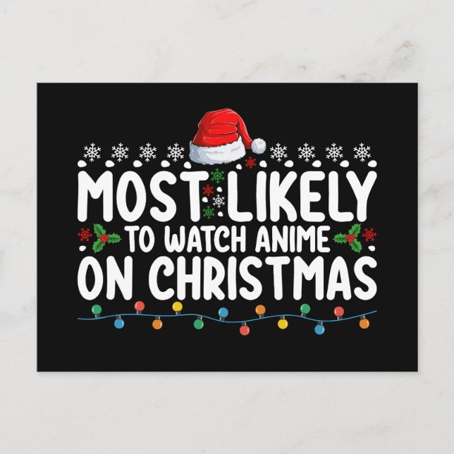 Most Likely To Watch Anime On Christmas Family Postcard (Front)