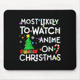 Most Likely To Watch Anime On Christmas Santa Hat Mouse Mat