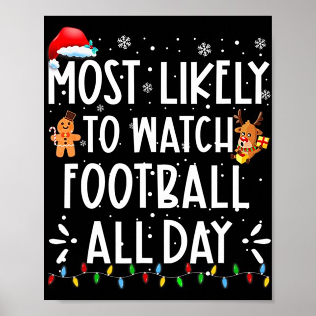 Most Likely To Watch Football All Day Fun Boys Chr Poster (Front)