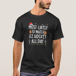 Most Likely To Watch Ice Hockey All Day Funny Boys T-Shirt