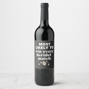Most Likely to Win Every Dreidel Match Hanukkah Wine Label