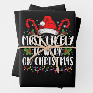 Most Likely To Work On Christmas Family Matching Wrapping Paper Sheet