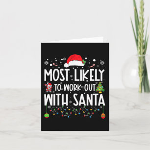 Most Likely To Work Out With Santa Family Christma Card