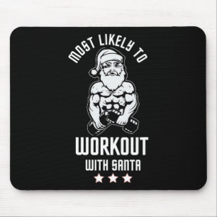 Most Likely To Work Out With Santa Red Family Xmas Mouse Mat