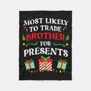 Most Likely Trade Brother Christmas Family Photo Fleece Blanket