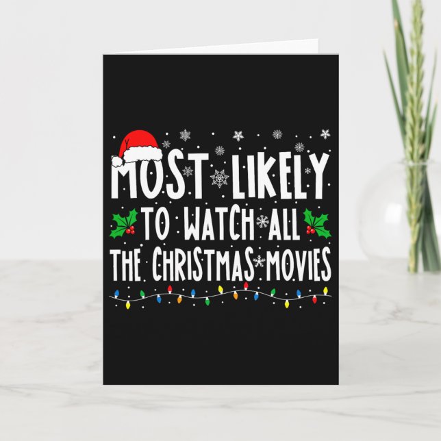 Most Likely Watch All The Christmas Movies Matchin Card (Front)