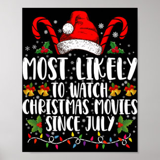Most Likely Watch Christmas Movies Since July Xmas Poster