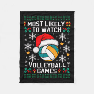 Most Likely Watch Volleyball Christmas Matching Sa Fleece Blanket