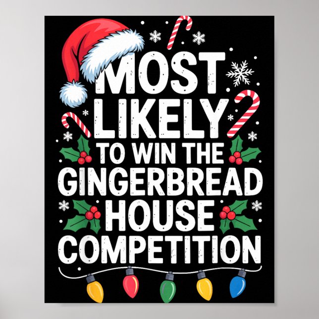 Most Likely Win Gingerbread House Competition Bake Poster (Front)