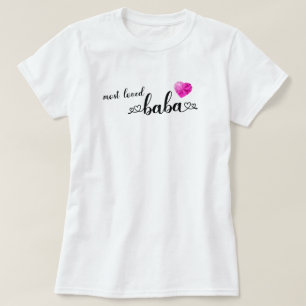 Most Loved Baba T-Shirt