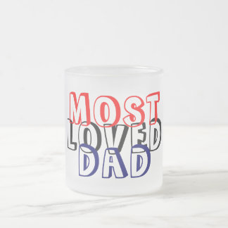 MOST LOVED DAD FROSTED GLASS COFFEE MUG