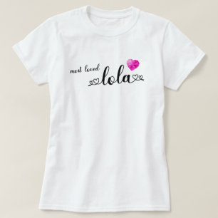 Most Loved Lola T-Shirt