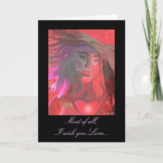 Most of all, I wish you Love... Holiday Card