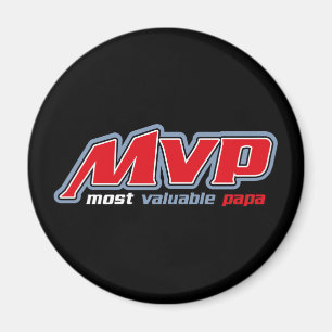 Most Valuable Papa Magnet