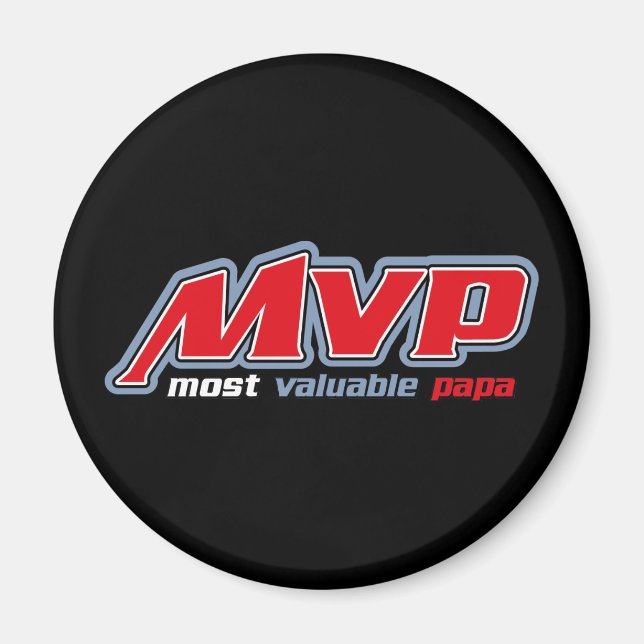 Most Valuable Papa Magnet (Front)