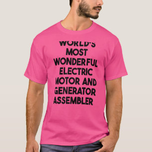 Most Wonderful Electric Motor And Generator Assemb T-Shirt