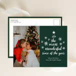 Most Wonderful Time of The Year Green Script Photo Holiday Postcard<br><div class="desc">Most Wonderful Time of The Year Green Script Photo Holiday Postcard. Send Holiday Greetings to your loved ones with this festive and Modern Holiday Card. All the texts are pre-arranged for you to personalise easily and quickly with your own details. Happy Holidays!</div>