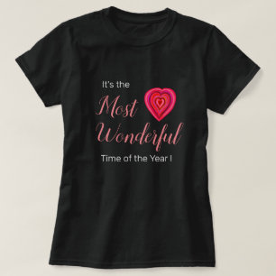 Most wonderful time of the year T-Shirt