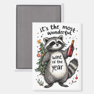 Most Wonderful Wine of the Year Raccoon  Magnet