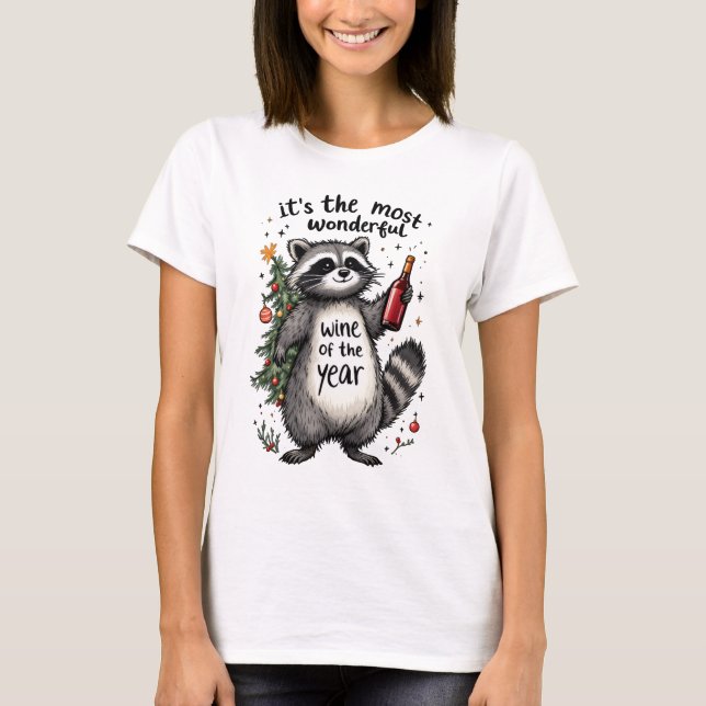 Most Wonderful Wine of the Year Racoon  T-Shirt (Front)