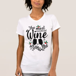 Most Wonderful Wine of the Year T-Shirt