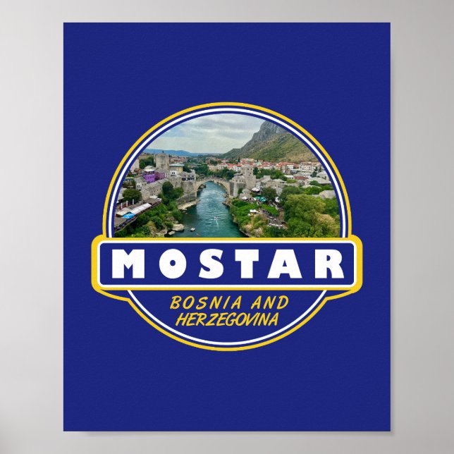 Mostar Bosnia and Herzegovina Travel Art Emblem Poster (Front)