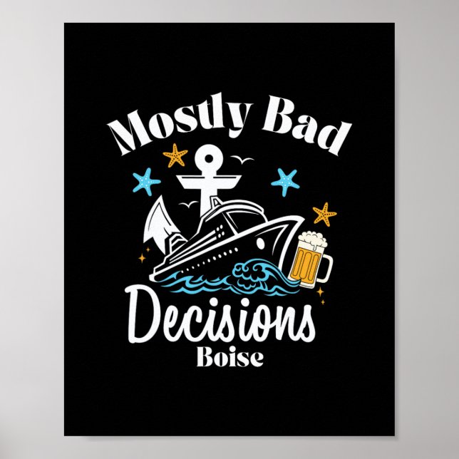 Mostly D Decisions Boise Spring Break  Poster (Front)